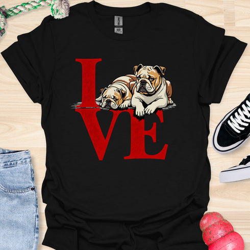 Love is a four legged word - V3 - Sitting Above T-Shirt